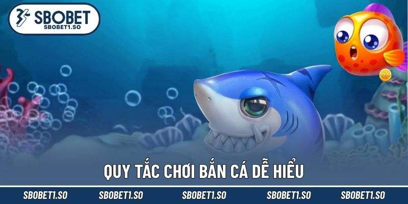 Quy tắc chơi bắn cá dễ hiểu